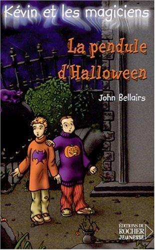 La Pendule d'Halloween (Paperback, 2001, Editions Du Rocher)