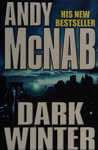 Andy McNab: Dark winter (2003, Paragon)