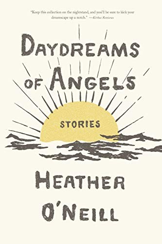 Daydreams of Angels (Paperback, 2017, Farrar, Straus and Giroux)