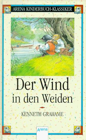 Der Wind in Den Weiden (Hardcover, 1998, Arena Verlag GmbH)