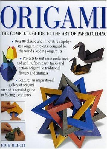Rick Beech: Origami (Hardcover, 2001, Lorenz Books)
