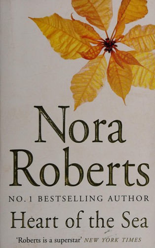 Nora Roberts: Heart of the sea (2007, Piatkus)