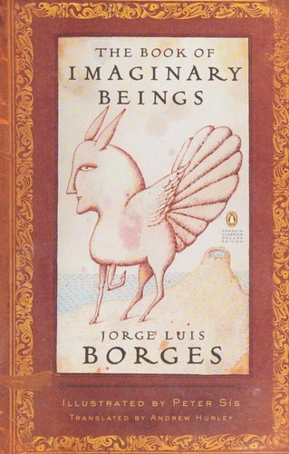 The Book of Imaginary Beings (Hardcover, 2005, Viking Adult)