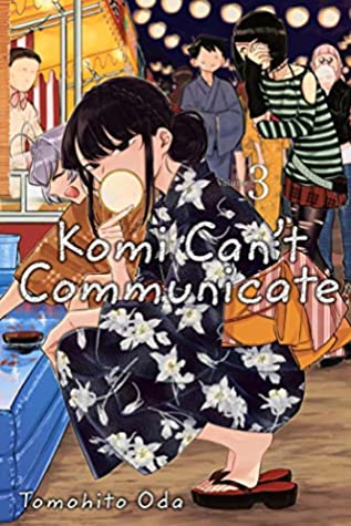 Tomohito Oda: Komi Can't Communicate, Vol. 3 (Paperback, 2019, Viz Media LLC)