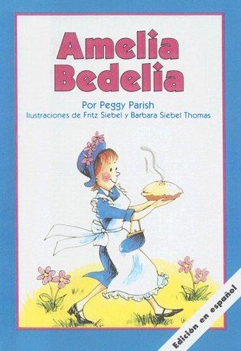 Peggy Parish: Amelia Bedelia (Paperback, Spanish language, 2002, Turtleback Books Distributed by Demco Media)