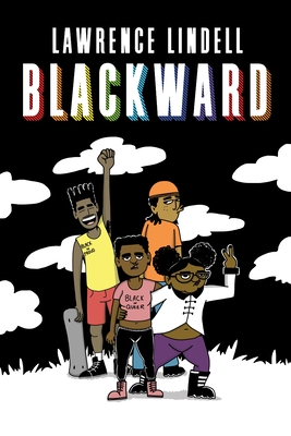 Lawrence Lindell: Blackward (Paperback, 2023, Drawn & Quarterly Publications)