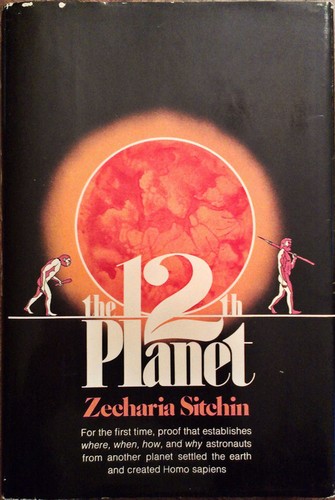 Zecharia Sitchin: The 12th Planet (Hardcover, 1976, Stein and Day)