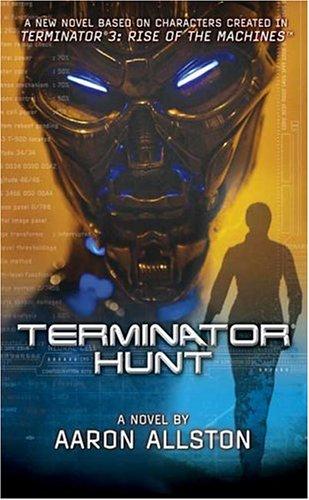 Aaron Allston: Terminator 3 (Paperback, Tor Books)