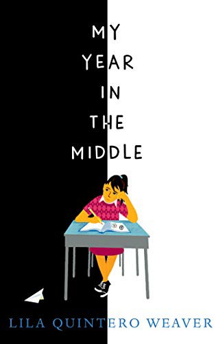 Almarie Guerra, Lila Quintero Weaver: My Year in the Middle (AudiobookFormat, 2018, Candlewick on Brilliance Audio)