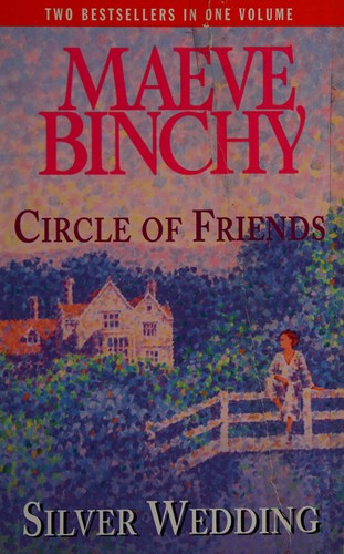 Maeve Binchy: Circle of friends (1998, Cresset Editions)