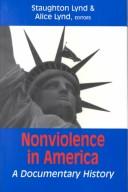 Staughton Lynd, Alice Lynd: Nonviolence in America (Hardcover, 1995, Orbis Books)