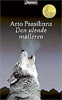 Arto Paasilinna: Den ulende mølleren (Paperback, Norwegian language, Aschehoug)