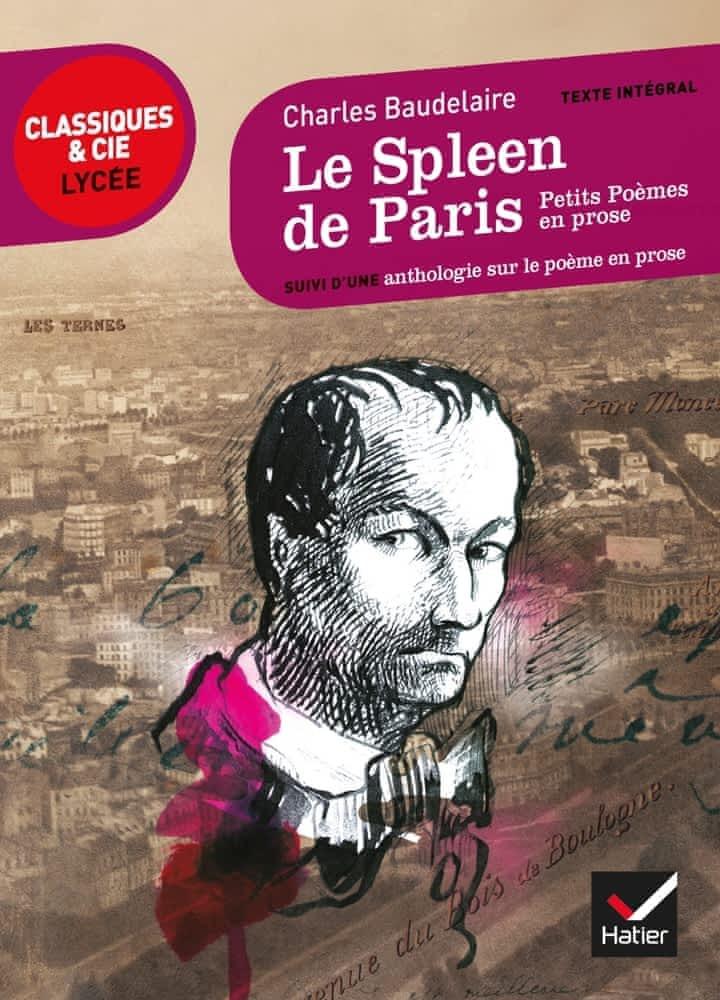 Le spleen de Paris : 1869 (French language, 2013, Hatier)
