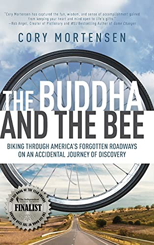 Cory Mortensen: The Buddha and the Bee (Hardcover, 2020, White Condor, LLC)