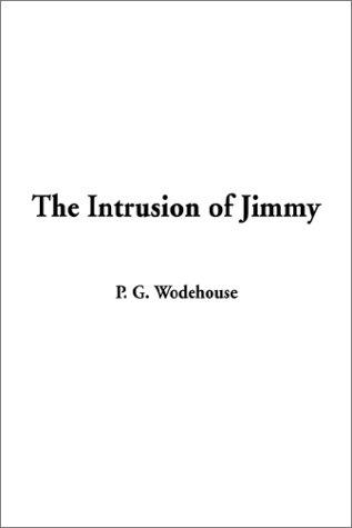 The Intrusion of Jimmy (Hardcover, 2002, IndyPublish.com)