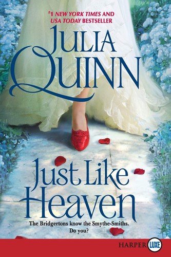 Julia Quinn: Just Like Heaven (2011, HarperLuxe)