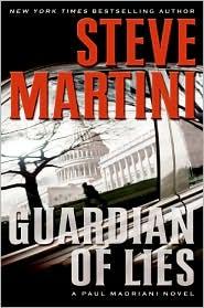 Steve Martini: Guardian of lies (2009, William Morrow)