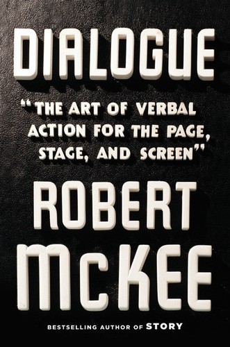 Robert McKee: Dialogue (Hardcover, 2016, Twelve)