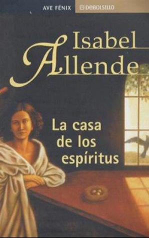 La Casa De Los Espiritus (Paperback, Spanish language, 2002, Plaza & Janes S.A.)