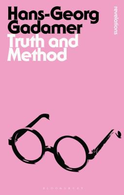 Truth and method (2013, Bloomsbury)