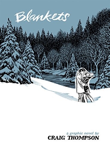 Craig Thompson: Blankets (Hardcover, 2015, Drawn and Quarterly)