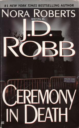 Nora Roberts: Ceremony in Death (Paperback, 1997, The Berkeley Publishing Group)