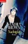 Sandra Brown: Nachtglut. (Paperback, German language, 2002, Goldmann)