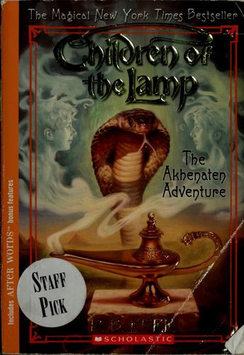 The Akhenaten Adventure (2005, Scholastic, Scholastic Paperbacks)