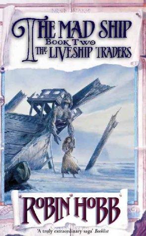 Robin Hobb: The Mad Ship (Liveship Traders) (Paperback, 2000, Voyager)