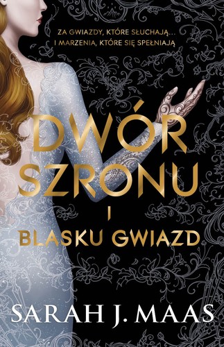 Sarah J. Maas: Dwór szronu i blasku gwiazd (Paperback, Polish language, 2018, Uroboros)