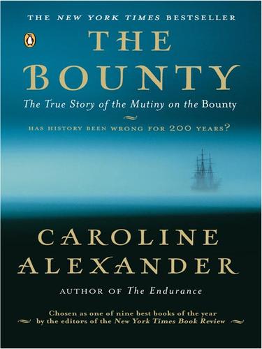 Caroline Alexander: The Bounty (EBook, 2009, Penguin USA, Inc.)