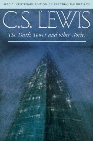 C. S. Lewis: The Dark Tower and Other Stories (1998, Fount)