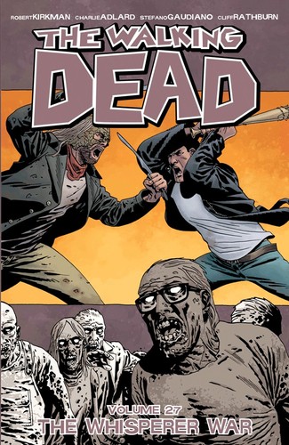 The Walking Dead, Vol. 27 (Paperback, 2017, Image Comics)