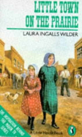 Laura Ingalls Wilder: Little town on the prairie (1969, Penguin)