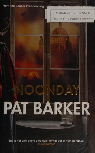 Pat Barker: Noonday (Penguin Books Ltd)