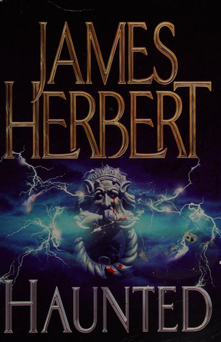 James Herbert: Haunted (Hardcover, 1988, Hodder & Stoughton)