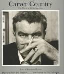 Raymond Carver: Carver Country (Paperback, 1994, Arcade Publishing)