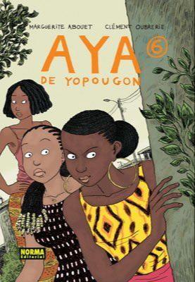 Clément Oubrerie, Marguerite Abouet: Aya de Yopougon - Volumen 6 (Spanish language)