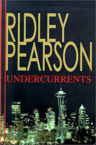 Ridley Pearson: Undercurrents (2000, G.K. Hall)