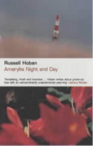 Russell Hoban: Amaryllis Night and Day (Paperback, 2002, Bloomsbury Publishing PLC)