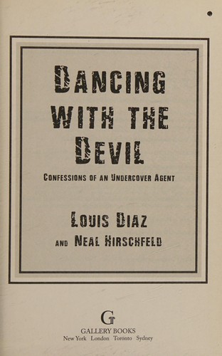 Louis Diaz: Dancing with the devil (2010, Gallery Books)