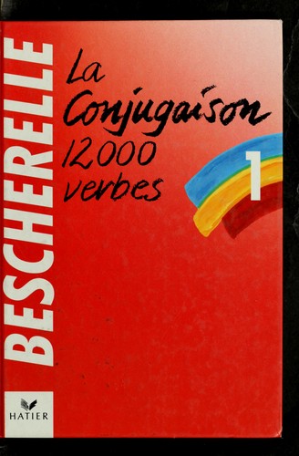 Bescherelle M.: Bescherelle (French language, 1990, Hatier)