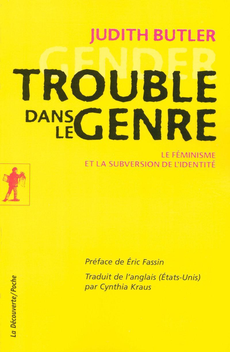 Trouble dans le Genre (Français language, 2006, La Découverte)
