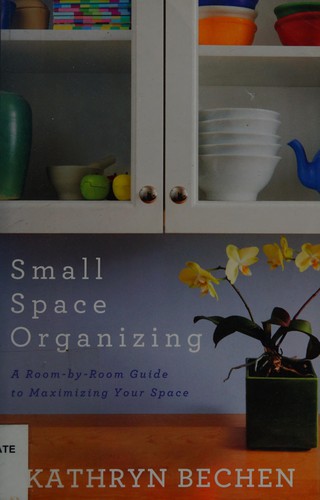 Small space organizing (2012, Revell)