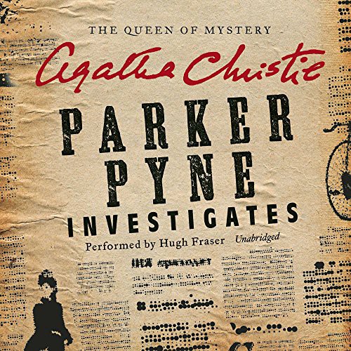 Agatha Christie: Parker Pyne Investigates (AudiobookFormat, 2016, Harpercollins, HarperCollins Publishers and Blackstone Audio)