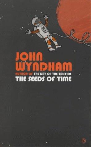 The Seeds of Time (Paperback, 1973, Penguin Books Ltd)