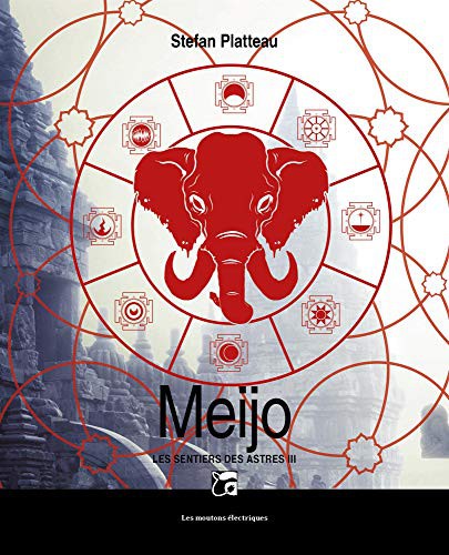 Les sentiers des astres, tome 3. Meijo (Hardcover, 2018, MOUTONS ELECTR)