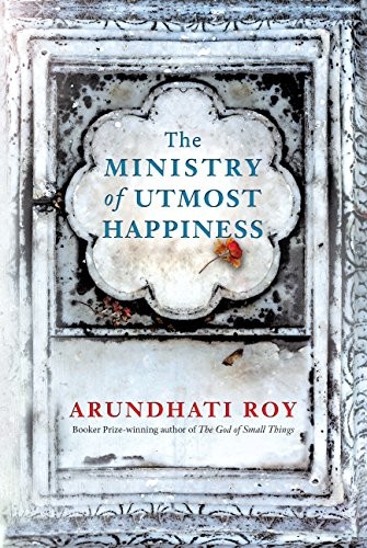 The Ministry of Utmost Happiness (Hardcover, 2017, Penguin Books India Pvt Ltd)
