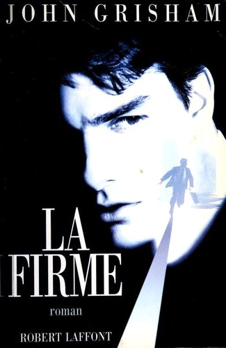 La firme (Paperback, French language, 1992, Robert Laffont)