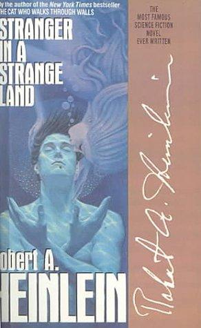 Robert A. Heinlein: Stranger in a Strange Land (Hardcover, 1999, Tandem Library)